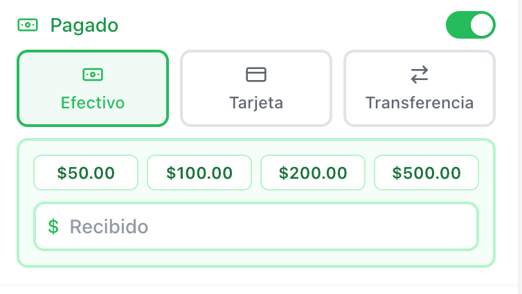 Switch Pagado activado con selector de método de pago: Efectivo, Tarjeta, Transferencia